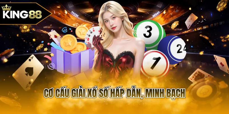 Cơ cấu giải xổ số hấp dẫn, minh bạch