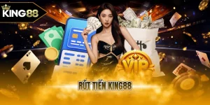 Rút tiền KING88